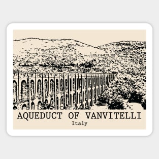 Aqueduct of Vanvitelli - Italy Magnet